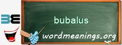 WordMeaning blackboard for bubalus